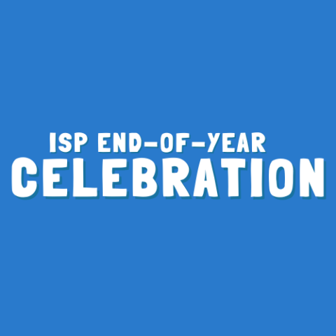 ISP End of Year Celebration