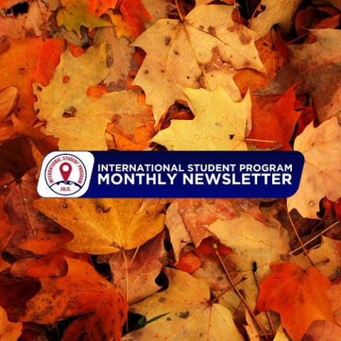 International Student Program Monthly Newsletter